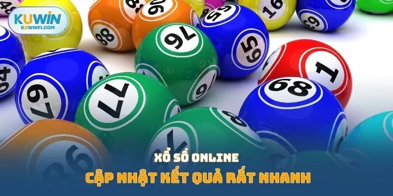 Xổ số online cập nhật kết quả rất nhanh