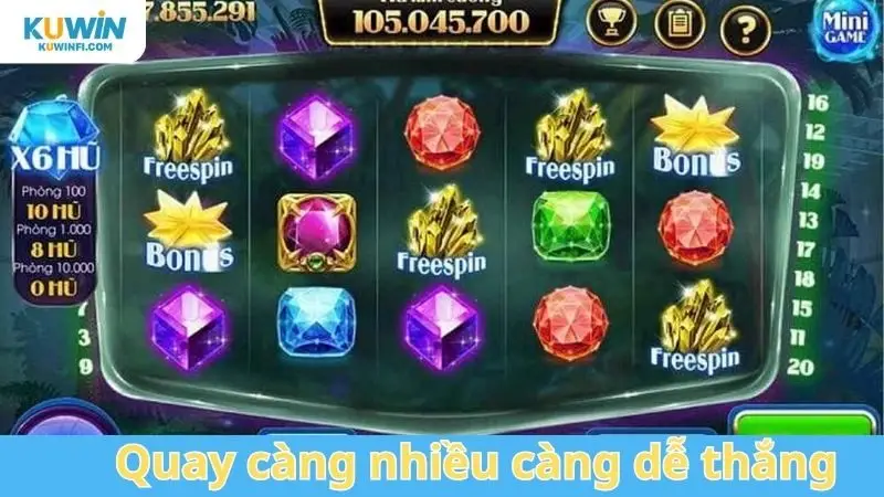Quay càng nhiều càng dễ thắng